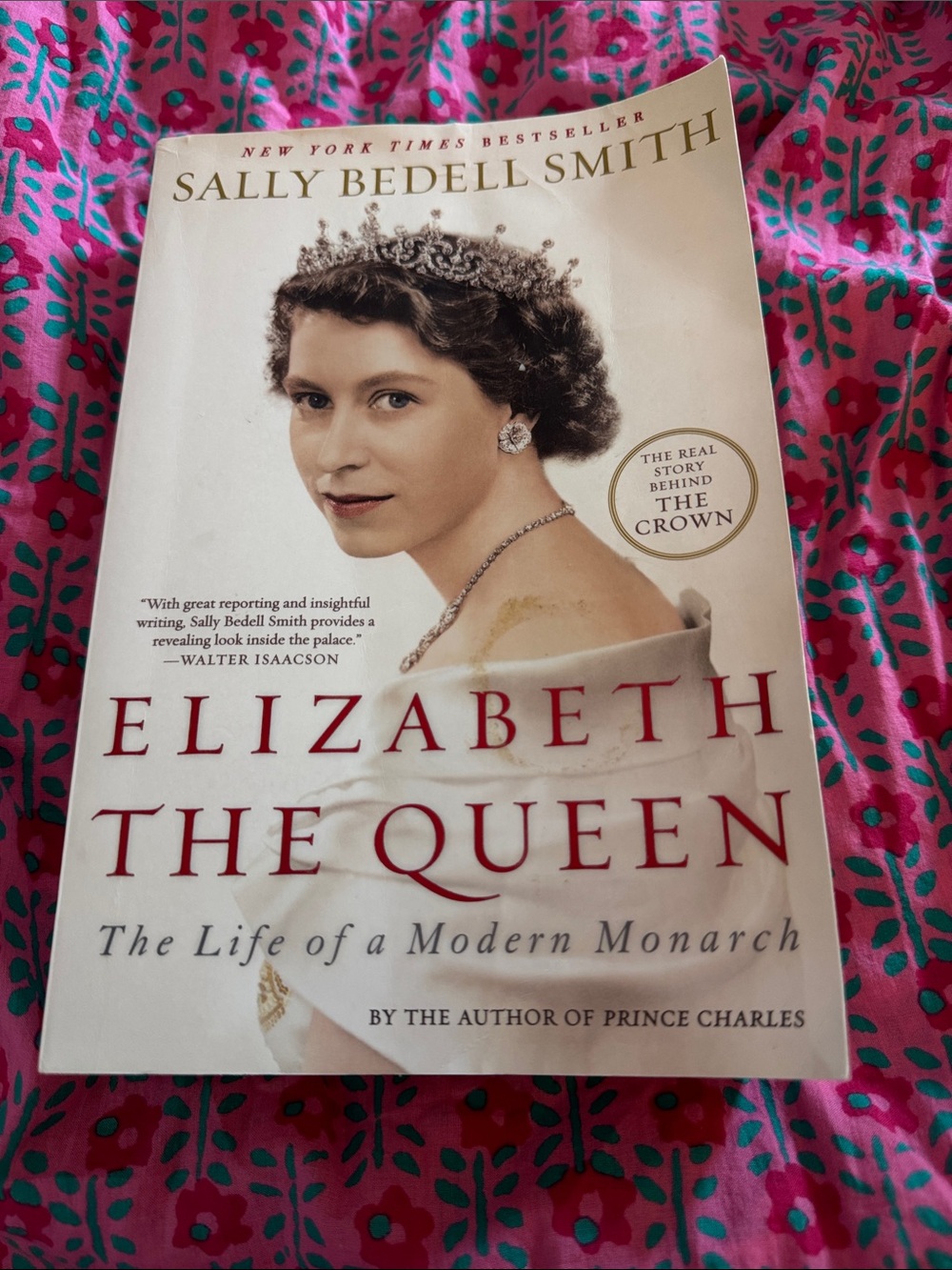 👑 Elizabeth The Queen by Sally Bedell Smith - ISBN 978-0-8129-7979-4
